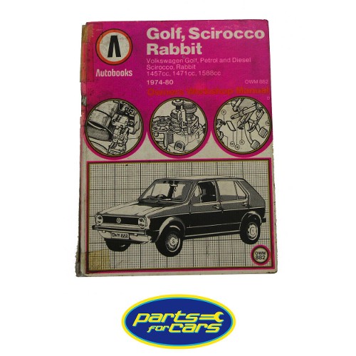 Haynes Manual Golf Scirocco Rabbit 1974-80